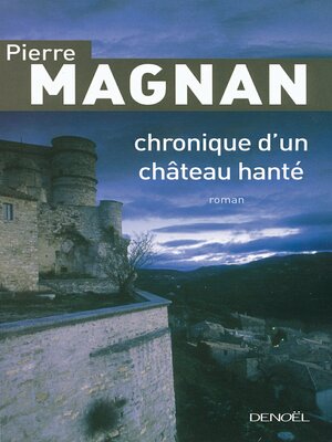 cover image of Chronique d'un château hanté